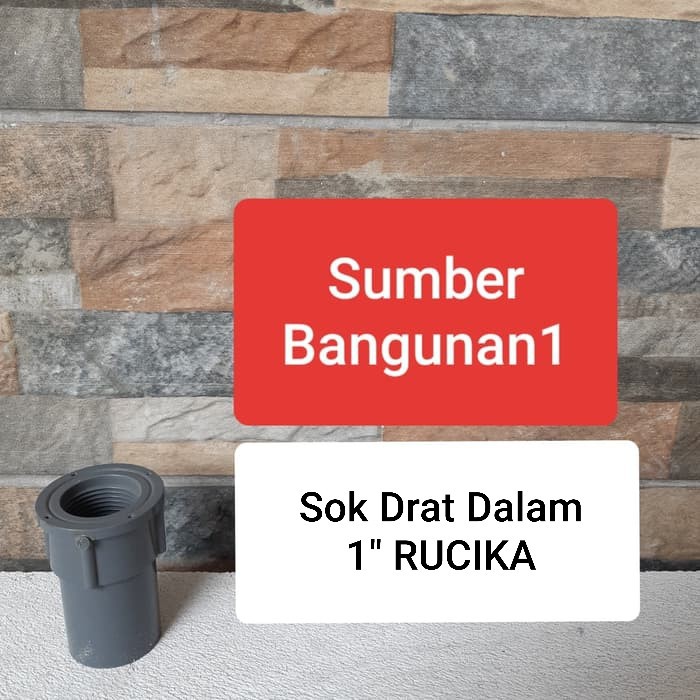 Sok Drat Dalam 1 inci rucika sambungan pipa lurus 1"