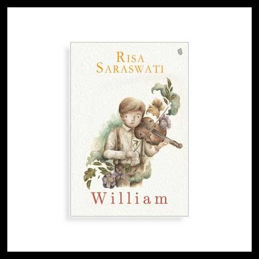 

TERBARUU!! William (Cover Baru) - Risa Saraswati - Bukune COD