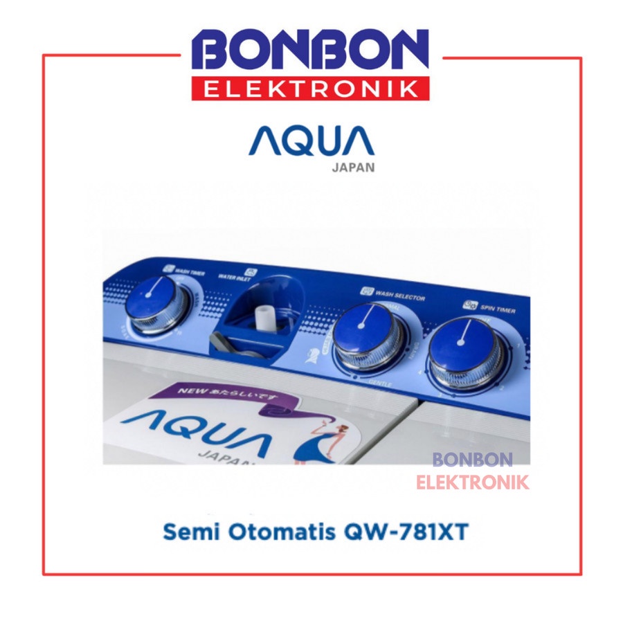 AQUA Mesin Cuci 2 Tabung QW-781XT / QW 781 XT / QW781XT