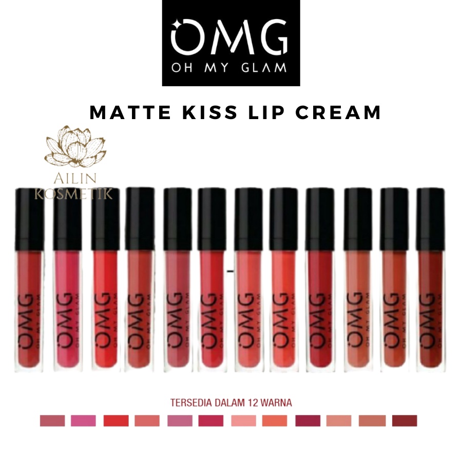 OMG Oh My Glam Matte Kiss Lip Cream | Lipcream Matte Lipstick Cair by AILIN