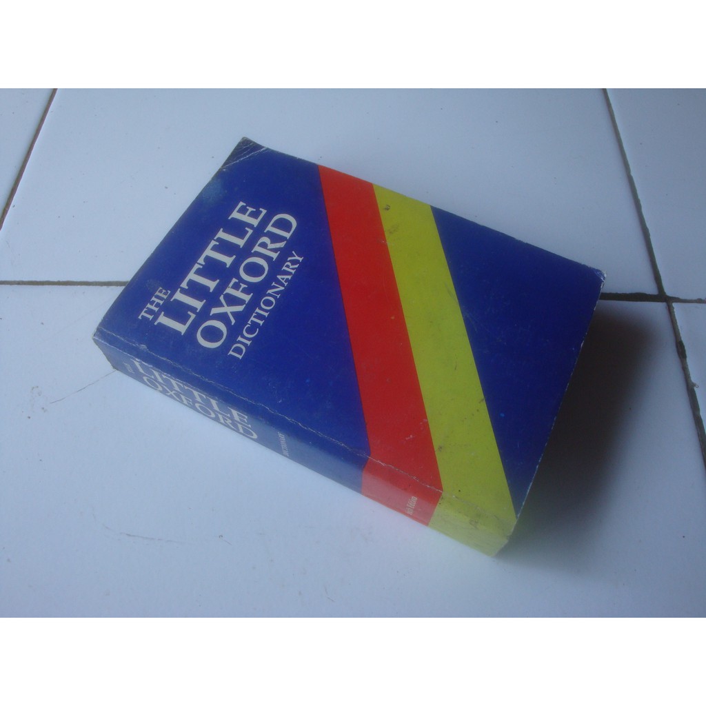 The Little oxford Dictionary