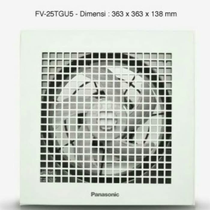 Panasonic Exhaust Ceiling Fan Plafon Plafond 10&quot; 10 Inch 10IN FV-25TGU Hexos Plafon