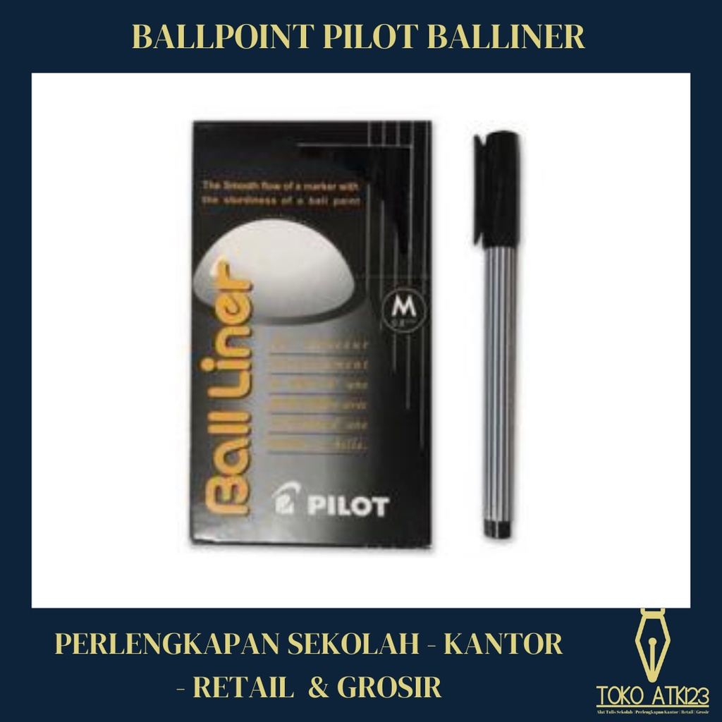 Ballpoint / Bolpen / Pulpen Pilot Balliner