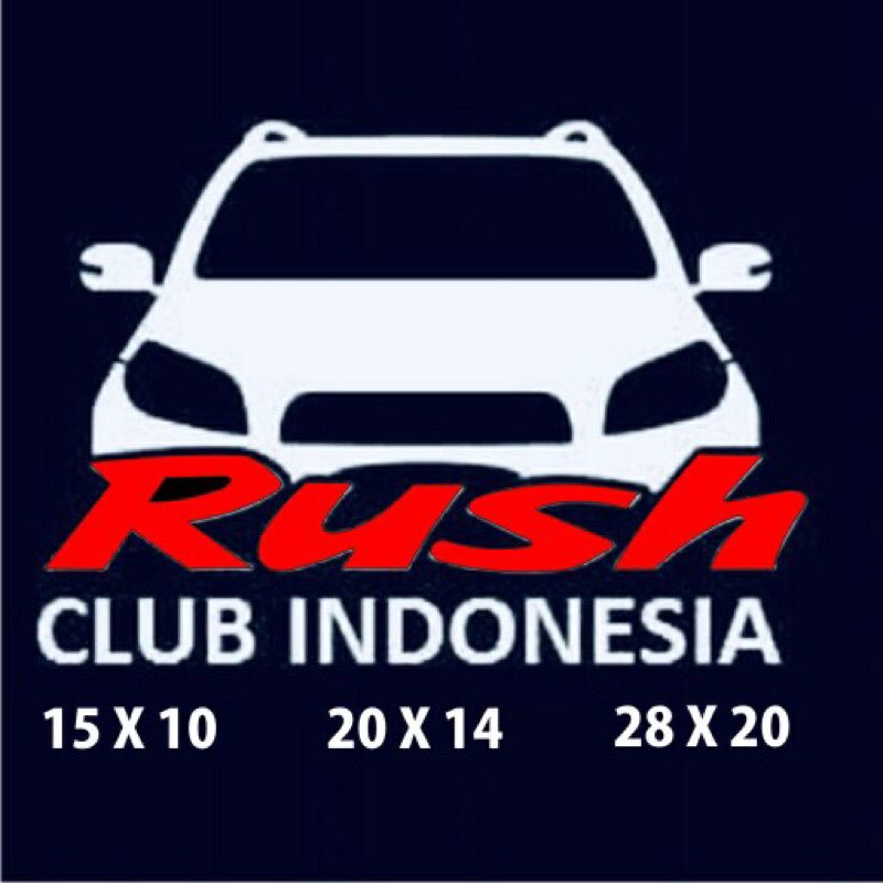 STIKER MOBIL STICKER CUTTING RUSH CLUB INDONESIA TERBARU