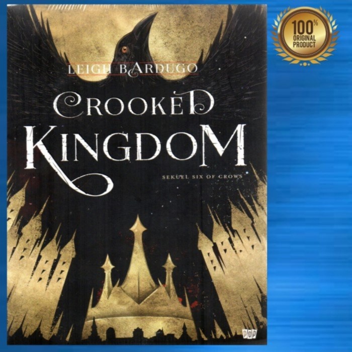 

DISKON SPESIAL BUKU NOVEL CROOKED KINGDOM - SEKUEL SIX OF CROWS / ORIGINAL TERLARIS