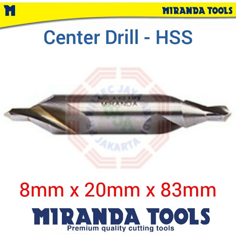 Mata Bor Centre / Centre Drill 8 x 20 x 83mm HSS Merek MIRANDA TOOLS
