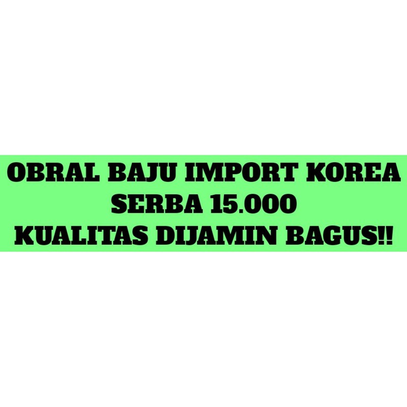 OBRAL BAJU SISA IMPORT KOREA SUPER MURAH