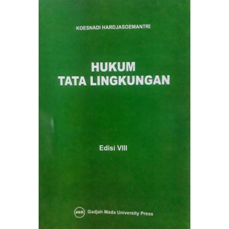 

hukum tata lingkungan.edisi 8