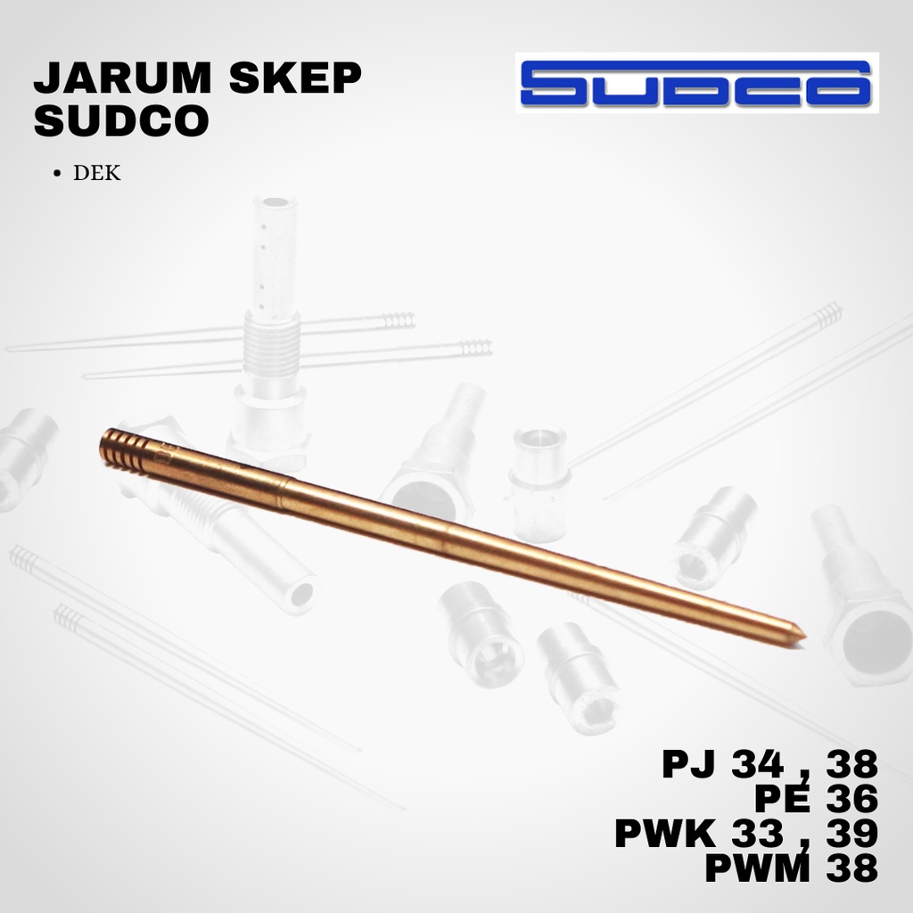 Jarum Skep SUDCO PWK PJ PWM PE 33 34 35 36 38 39