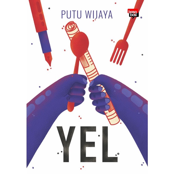 Yel Kumpulan Cerpen Putu Wijaya