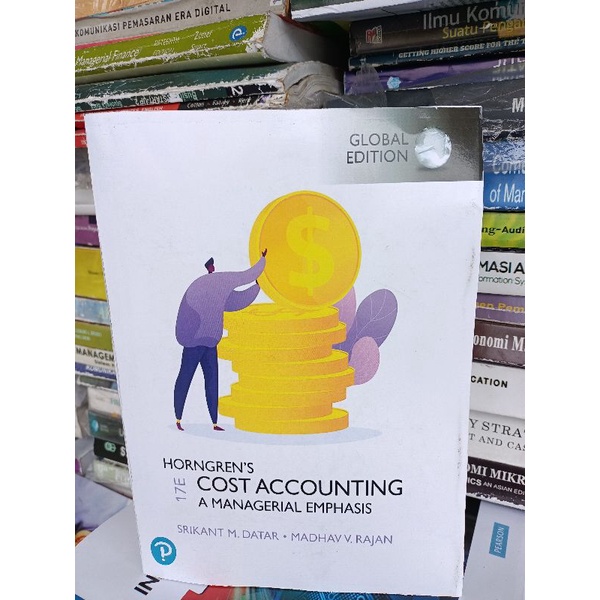 

cost accounting a managerial emphasis edisi 17 e by srikant m