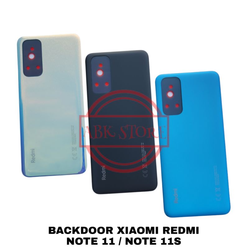 TUTUP BELAKANG BACKDOOR BACK CASING XIAOMI REDMI NOTE 11 / NOTE 11S COVER BATERAI BACKCOVER