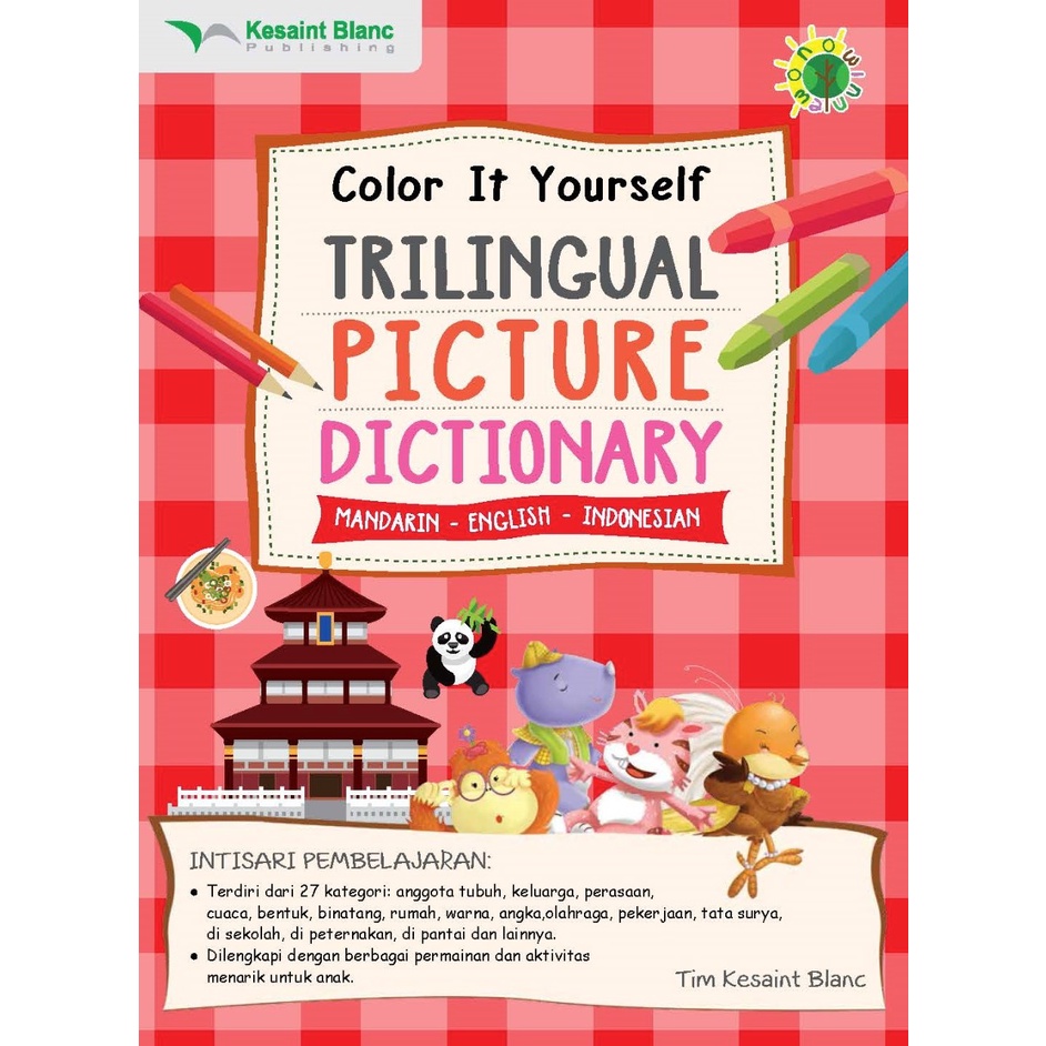 Kesaint Blanc - Kamus Bergambar Tiga Bahasa [Mandarin-English-Indonesian]