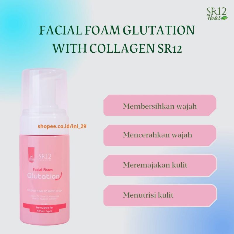 Facial Foam Glutation With Collagen SR12 - Sabun Wajah Cocok Semua Jenis Kulit