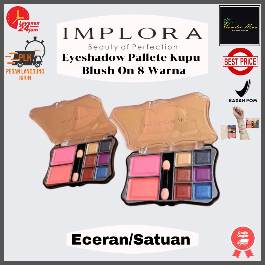 Eyeshadow Implora 2 In 1 Pallet + Blush On 8 Warna The Beauty Of The Eyes Original Bpom