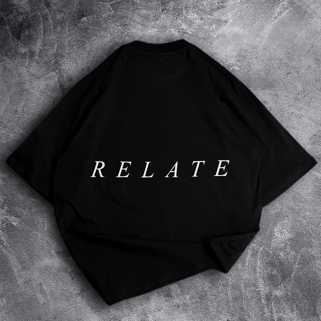 [Oversize] BAJU KAOS OVERSIZE / OVERSIZE T-SHIRT &quot;relate&quot;