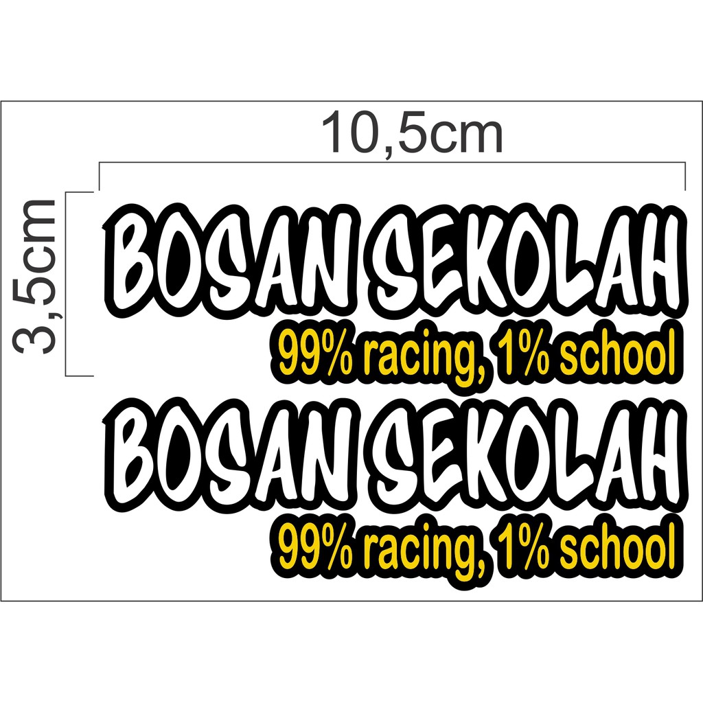 

Stiker cutting tulisan bosan sekolah