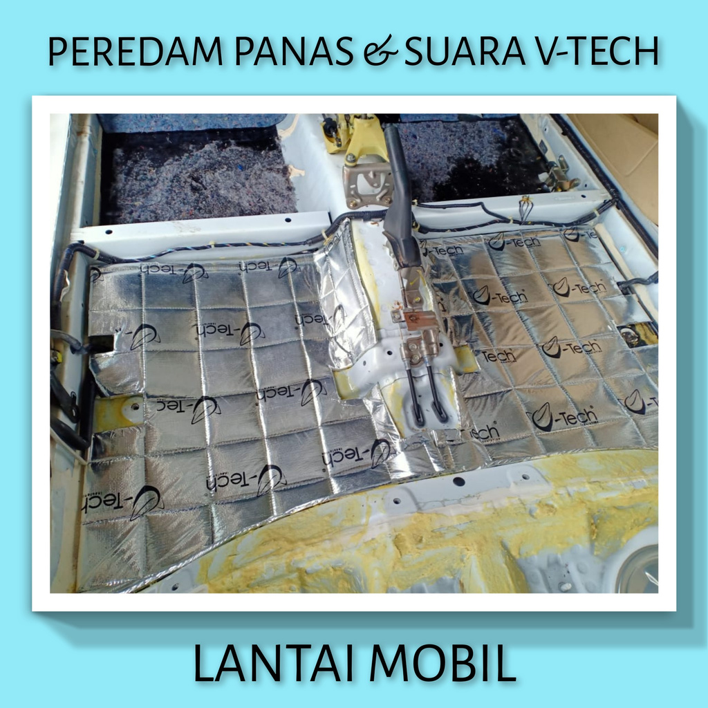 DAIHATSU SIGRA Peredam Suara Lantai Kabin Mobil VTECH Original