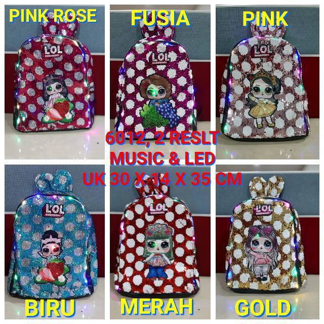 TAS RANSEL SEKOLAH ANAK PEREMPUAN KARAKTER LOL SEQUIN LAMPU LED MATA DAN KELILING TAS MUSIK NYALA SS