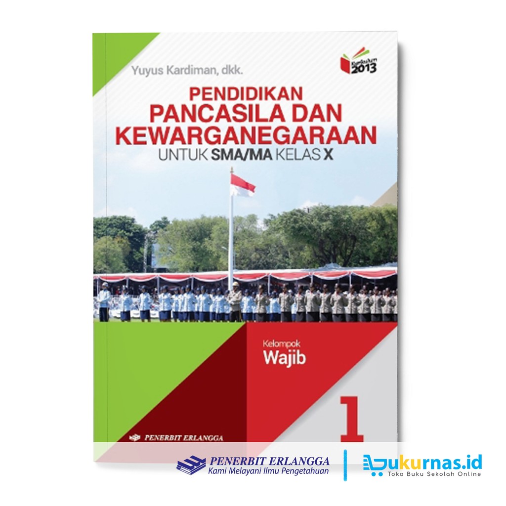 Buku Ppkn Kelas 10 Sma Kelompok Wajib K13 Erlangga Yuyus Kardiman Shopee Indonesia