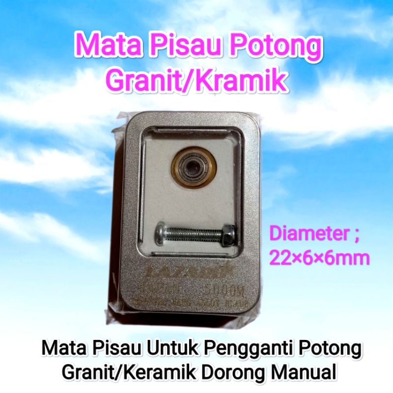 Mata Pisau Potong Granit/Kramik Tile Cutter Blade - Part potong Granit manual