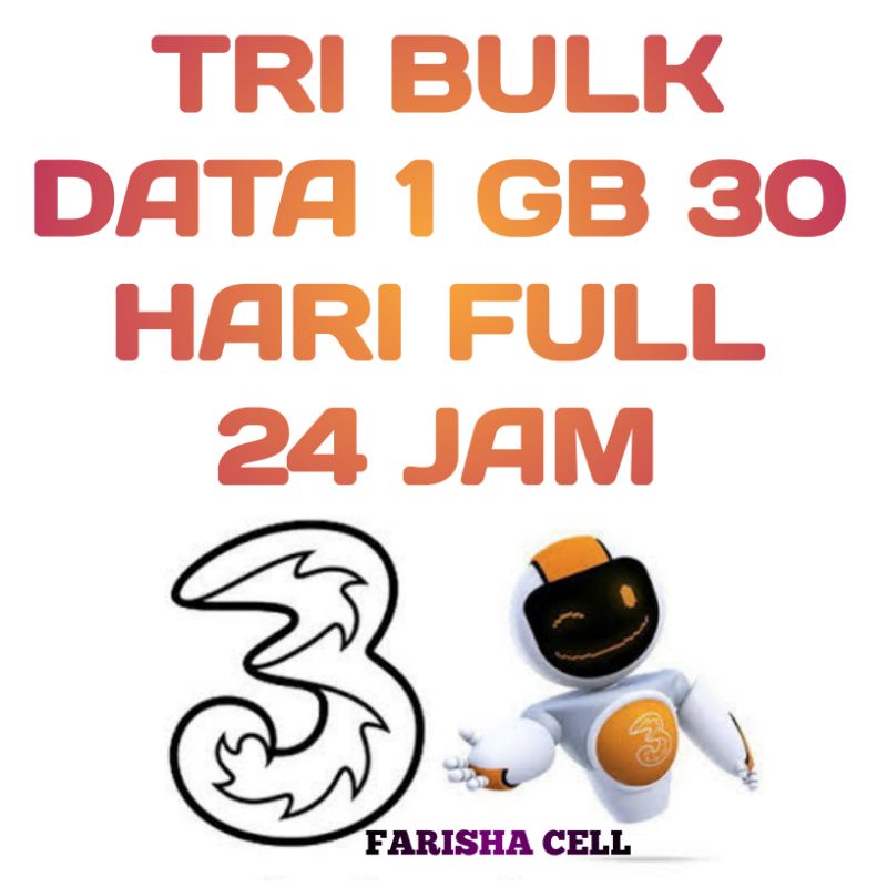 TRI DATA 1 GB - 10 GB 30 HARI FULL KUOTA 24 JAM