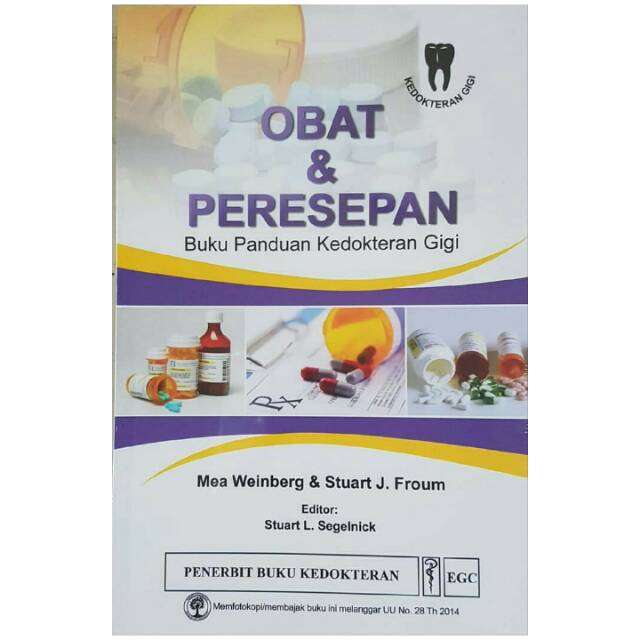 Obat & Peresepan: Buku Panduan Kedokteran Gigi - Mea Weinberg