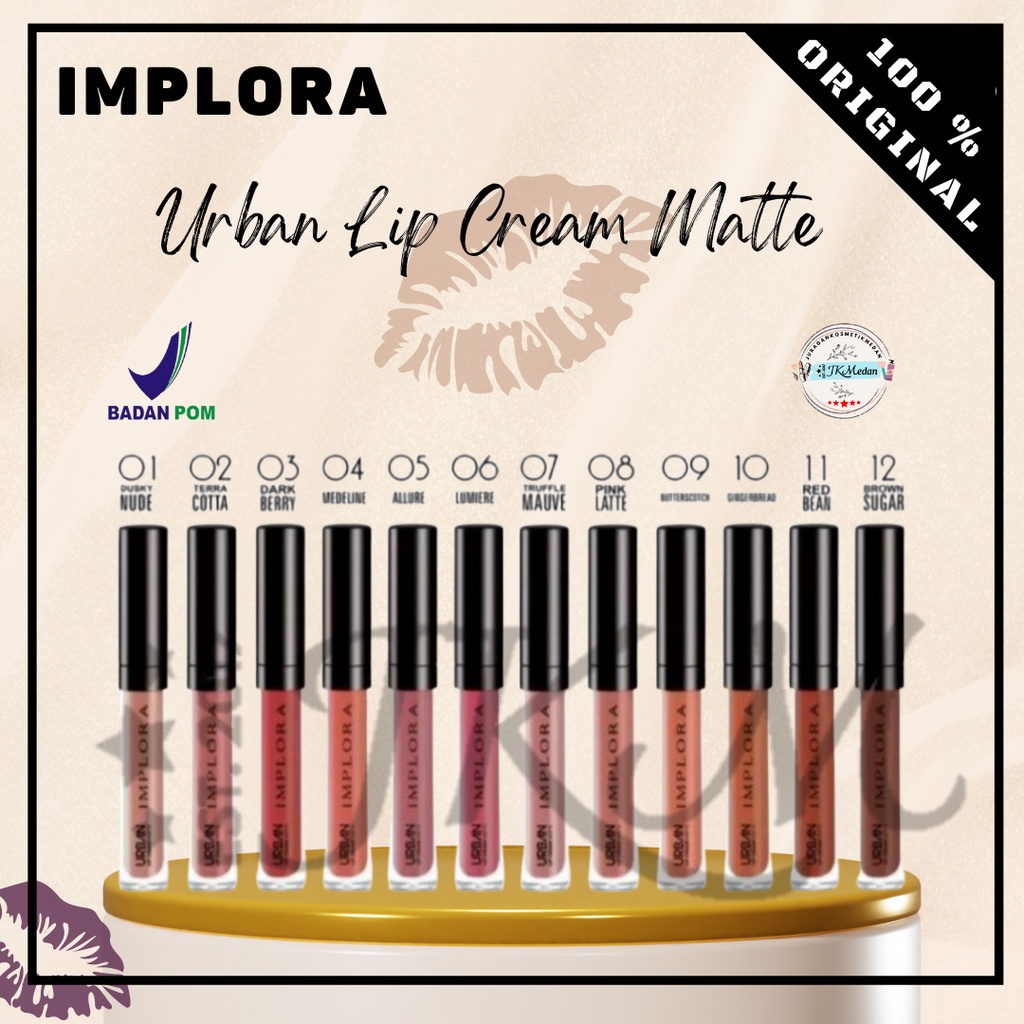 Implora Urban Lip Cream Matte Implora urban Lipcream Matte Implora Lipcream Implora Lip Cream