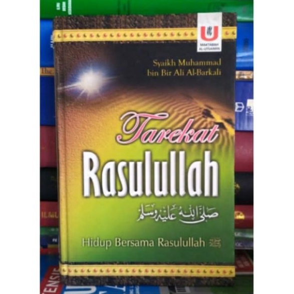 Tarekat Rasulullah Hidup Bersama Rasulullah
