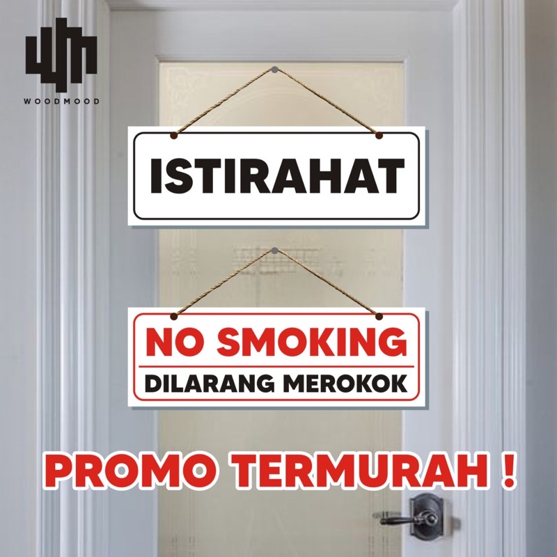 Tulisan Pintu/ Tanda Istirahat/ No Smoking/  Sedang Sholat/ Tanda Peringatan