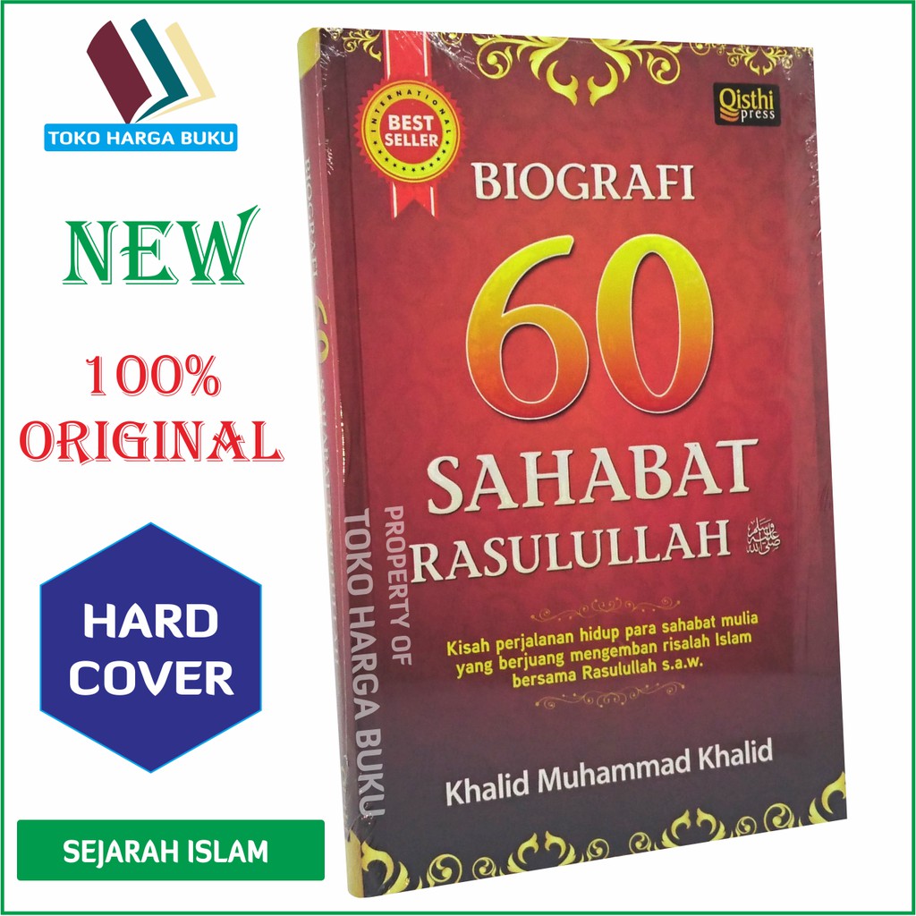 Biografi 60 Sahabat Rasulullah Penulis Khalid Muhammad Khalid - QP