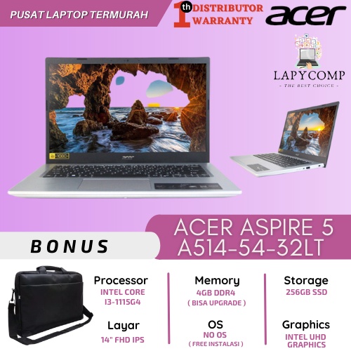 LAPTOP ACER ASPIRE 5-32LT PENYIMPANAN COMBO SSD 256GB + 1TB HDD - INTEL CORE i3 GEN 11 - RAM 12GB - LAYAR 14&quot; FHD