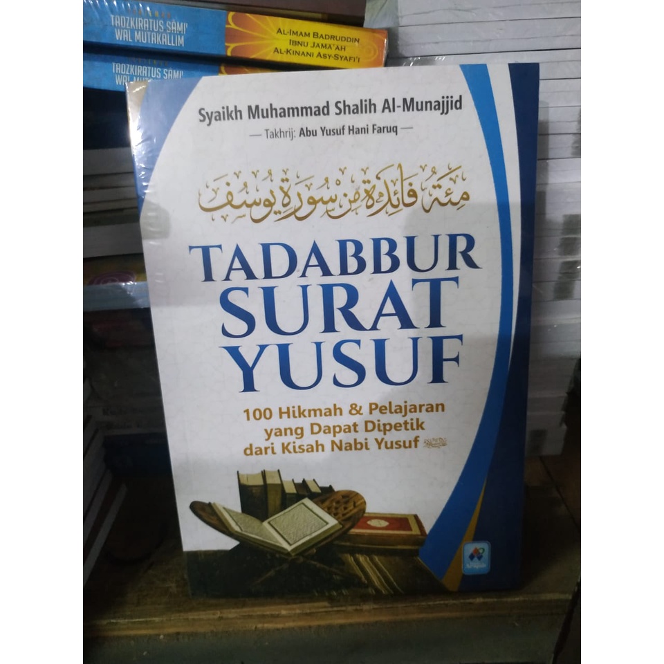 Buku Tadabbur Surat Yusuf Pelajaran dan Hikmah yang Bisa Dipetik