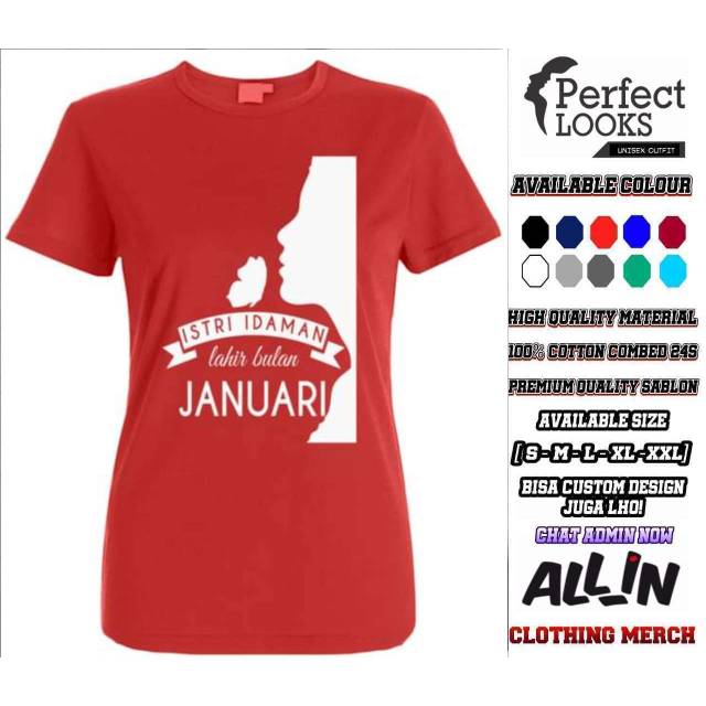 KAOS ISTRI IDAMAN LAHIR DI BULAN JANUARI KAOS JANUARI ISTRI IDAMAN TERBAIK