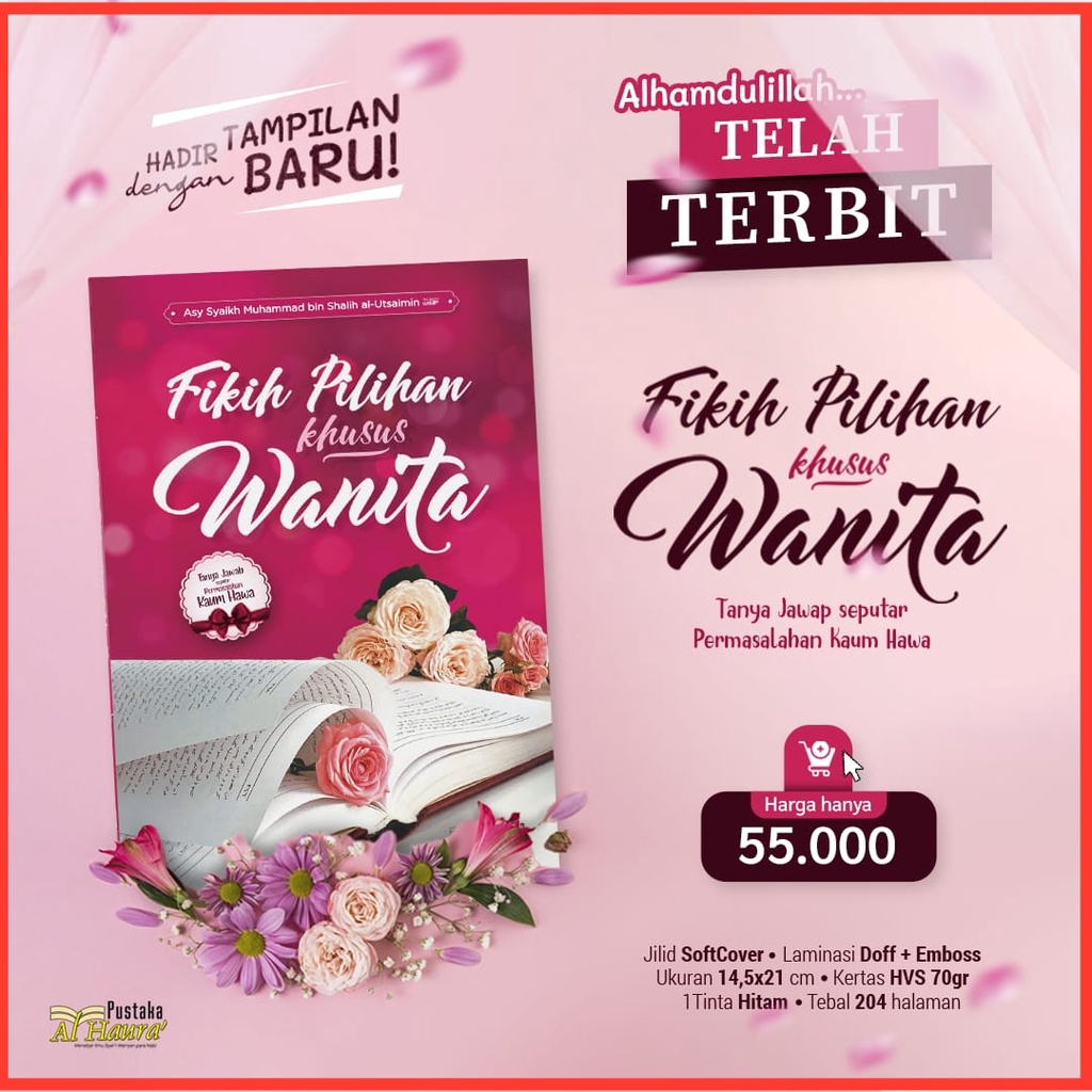 Fikih Wanita Islami , Hanya Untuk Wanita , Fiqih Pilihan Khusus Wanita