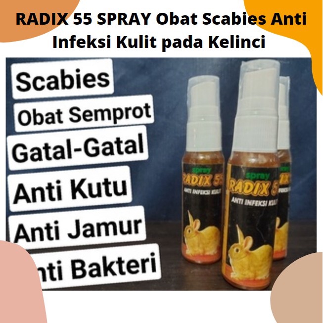 RADIX 55 SPRAY Obat Scabies Anti Infeksi Kulit pada Kelinci | RADIX55