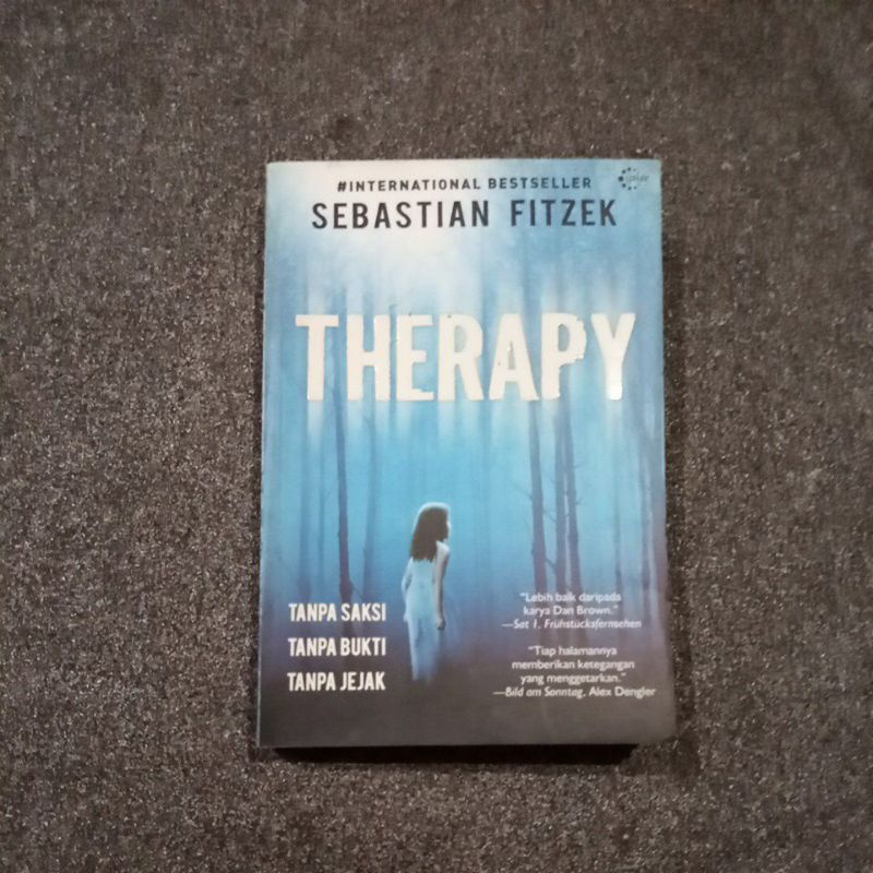 SEBASTIAN FITZEK. THERAPY. Tanpa Saksi Tanpa Bukti Tanpa Jejak