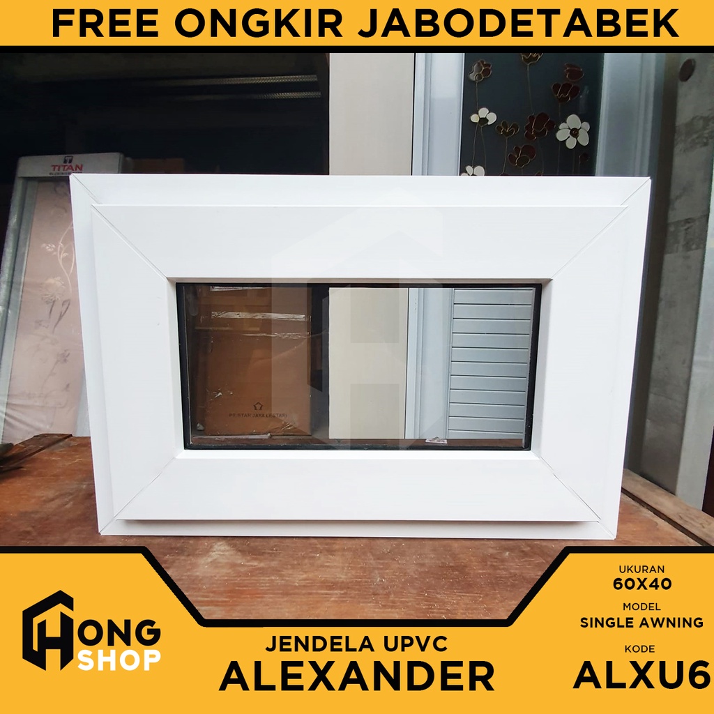 Jual Jendela Upvc Alexander X Jungkit Single Awning Boven Shopee Indonesia