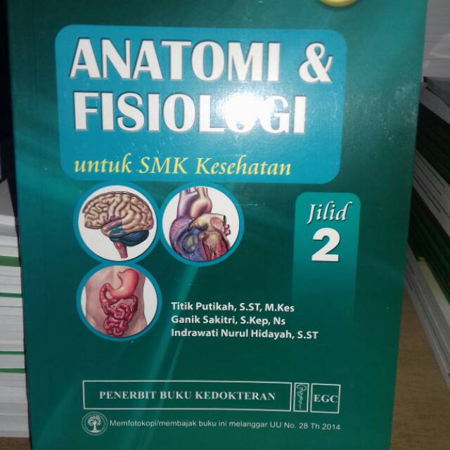Anatomi dan Fisiologi untuk SMK Kesehatan Jilid 2