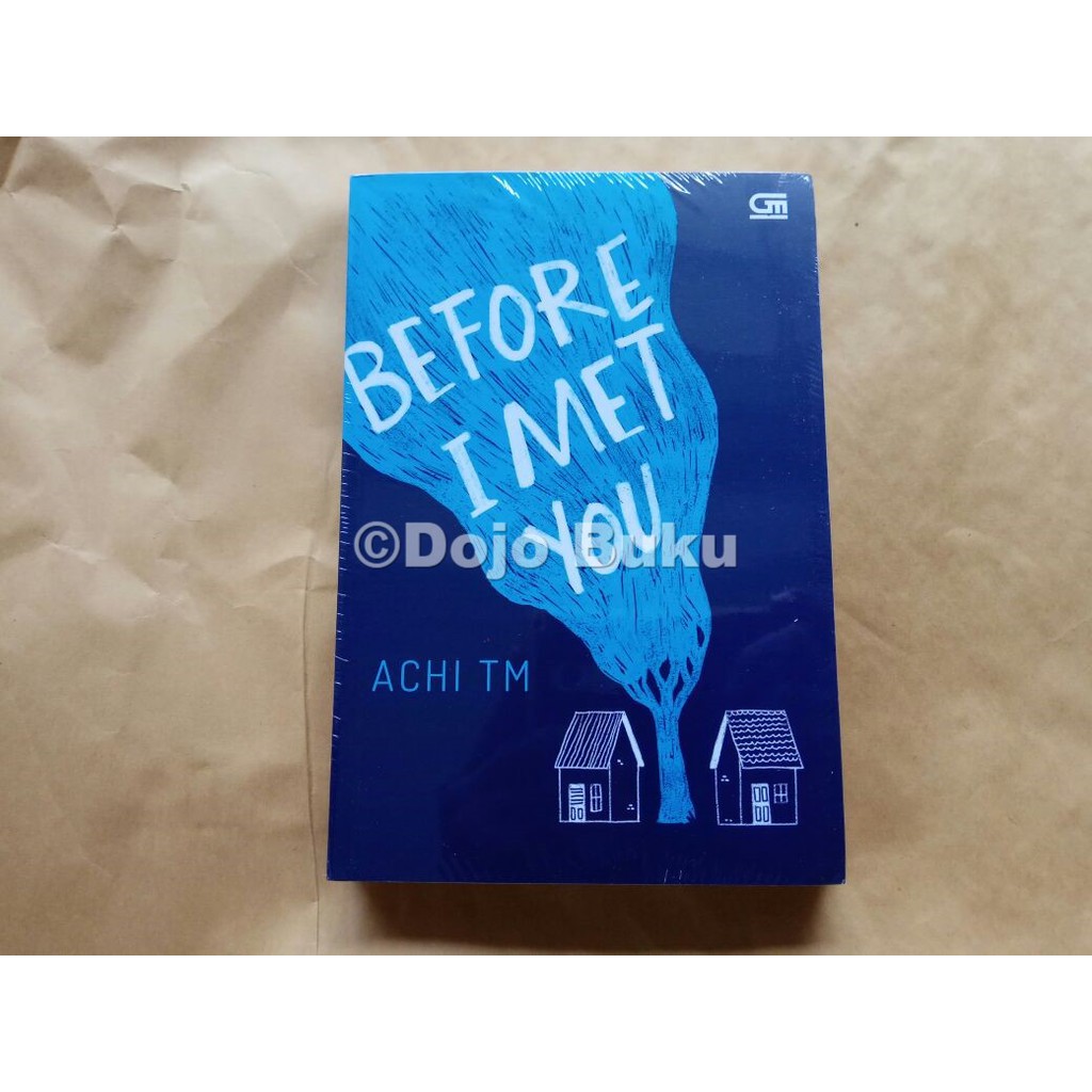 Before I Met You by Achi Tm