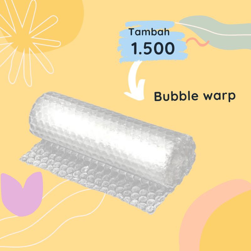 

tambahan bubble wrap