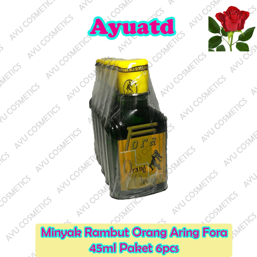 Minyak Rambut Orang Aring Fora 45ml Paket 6pcs