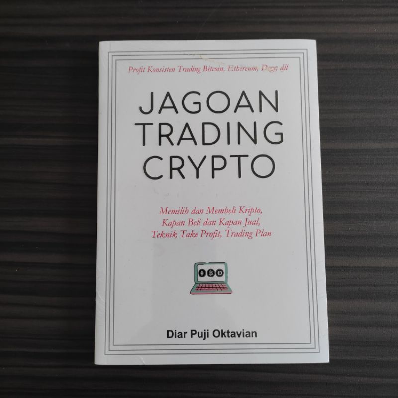 Jagoan Trading Crypto - Memilih dan Membeli Kripto, Kapan Beli dan Kapan Jual, Teknik Take Profit, Trading Plan-0
