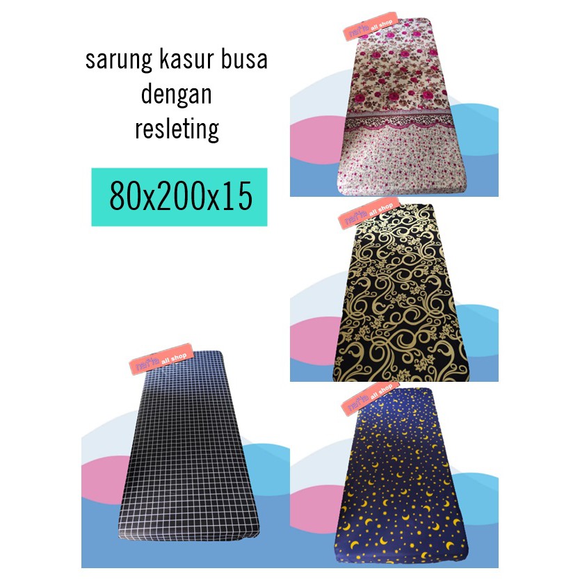 Sarung Kasur busa resleting 80x200x15/ 80x200x10