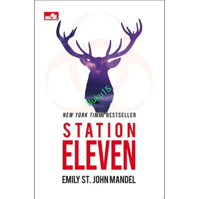 Station Eleven

Emily St John Mandel