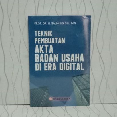 BUKU TEKNIK PEMBUATAN AKTA BADAN USAHA DI ERA DIGITAL ' SG '