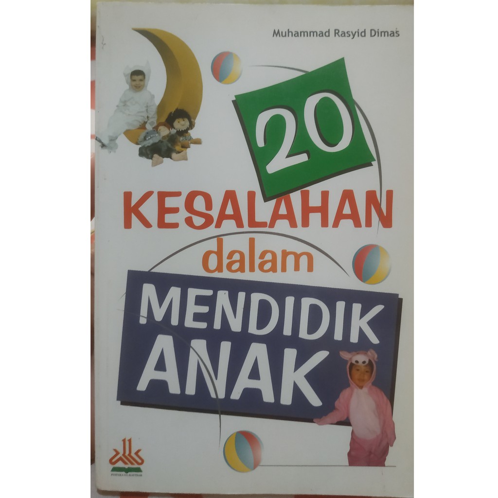Buku "20 KESALAHAN DALAM MENDIDIK ANAK" oleh Muhammad Rasyid Dimas 100% ORIGINAL