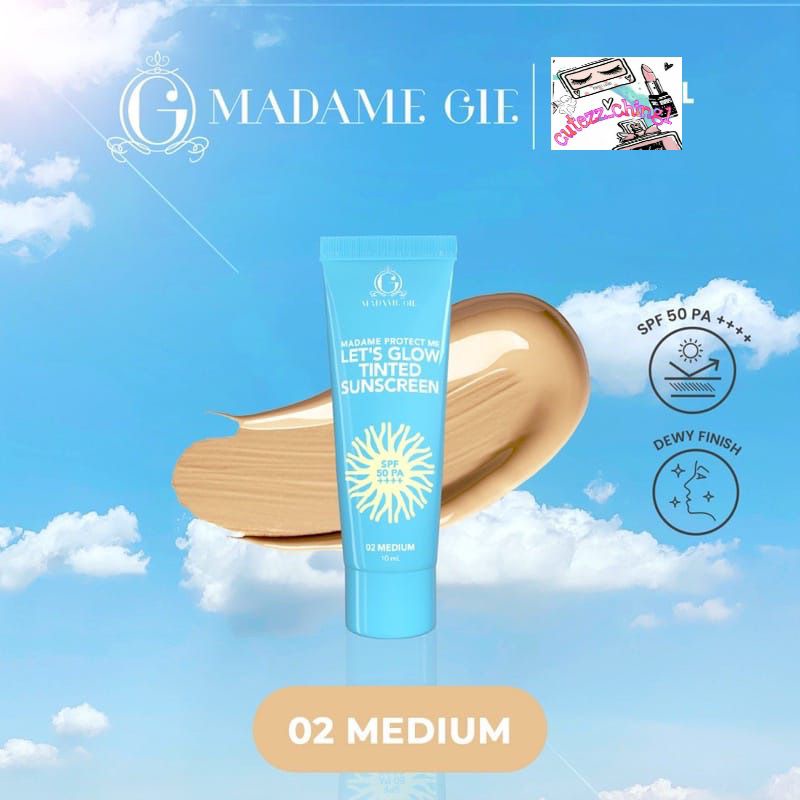 ☃️Cutezz_Ching1☃️Madame Gie Protect Me Let's Glow Tinted Sunscreen SPF 50 PA+++ 10ml