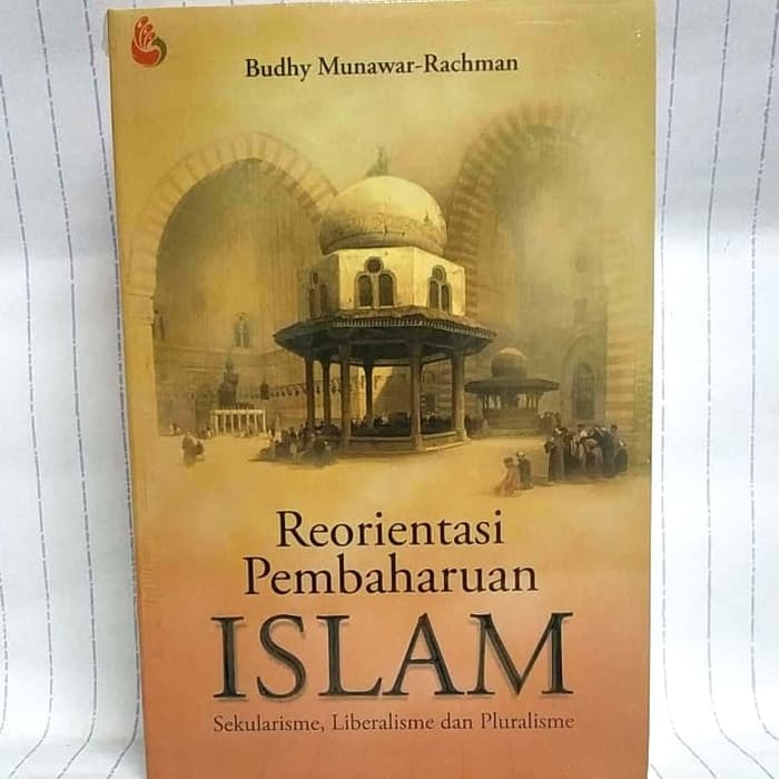 Original Book  REORIENTASI PEMBAHARUAN ISLAM Budhy Munawar-Rachman MADANI Intrans