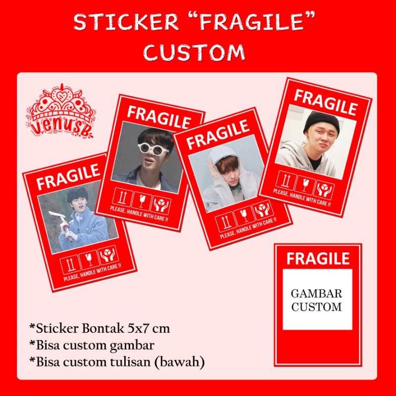 (BACA DESKRIPSI) CUSTOM STICKER BONTAK "FRAGILE" KPOP & NON-KPOP